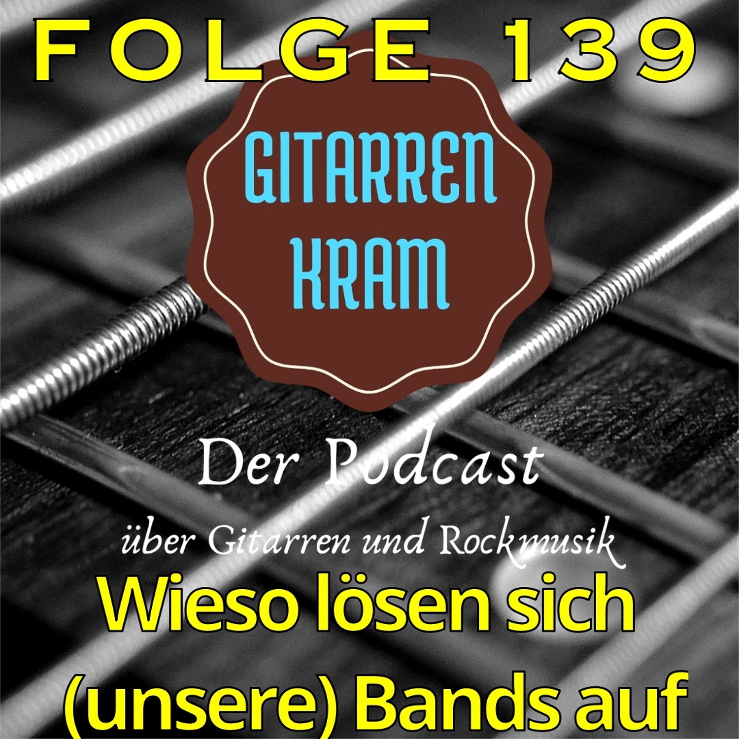 139 Wieso lösen sich (unsere) Bands auf